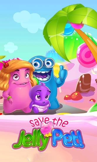 game pic for Save the jelly pet!